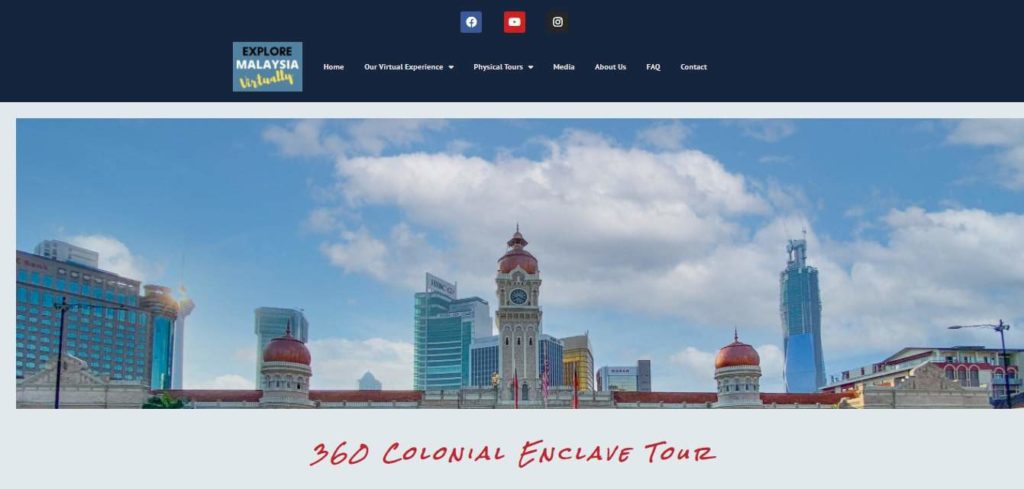 Explore Malaysia Virtually 360 Colonial Enclave Tour's Homepage